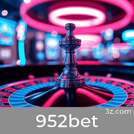 952bet: Seu Cassino Online Confiável e Seguro